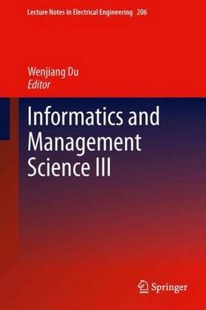 Informatics and Management Science III de Wenjiang Du