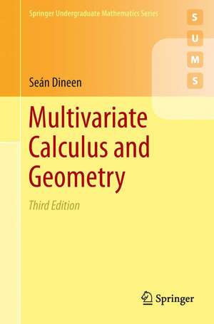 Multivariate Calculus and Geometry de Seán Dineen