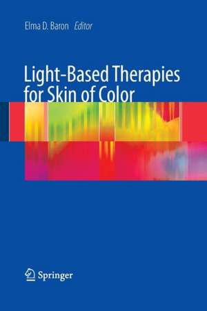 Light-Based Therapies for Skin of Color de Elma Baron