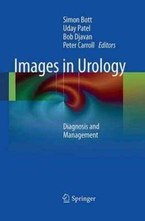 Images in Urology: Diagnosis and Management de Simon Bott