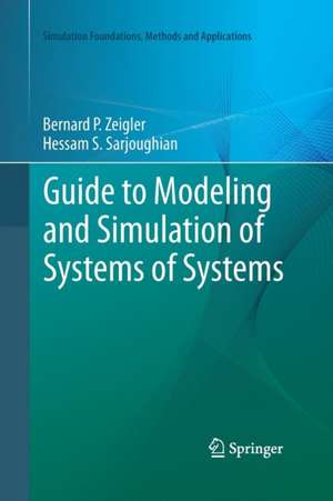 Guide to Modeling and Simulation of Systems of Systems de Bernard Zeigler