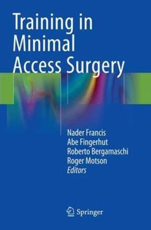 Training in Minimal Access Surgery de Nader Francis