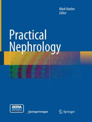 Practical Nephrology de Mark Harber