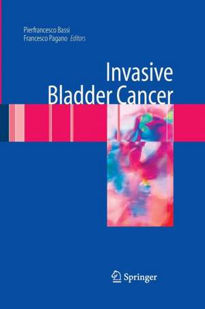 Invasive Bladder Cancer de PierFrancesco Bassi