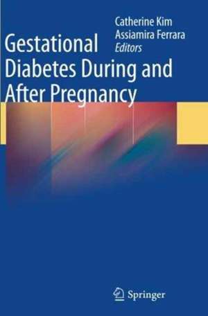 Gestational Diabetes During and After Pregnancy de Catherine Kim