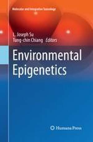 Environmental Epigenetics de L. Joseph Su