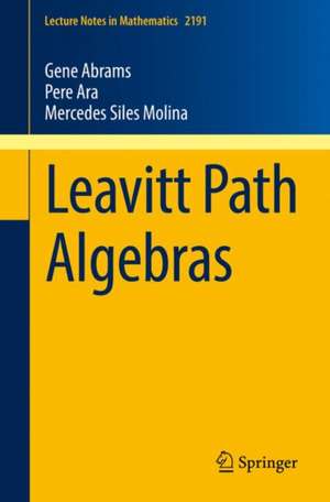 Leavitt Path Algebras de Gene Abrams