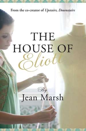 The House of Eliott de Jean Marsh