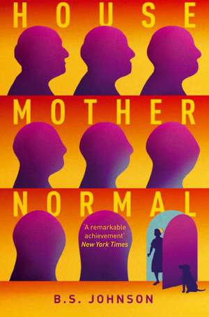 House Mother Normal de B. S. Johnson