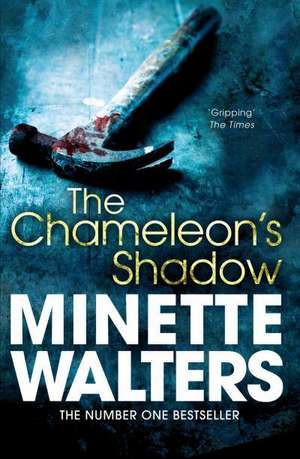 The Chameleon's Shadow de Minette Walters