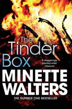 The Tinder Box de Minette Walters