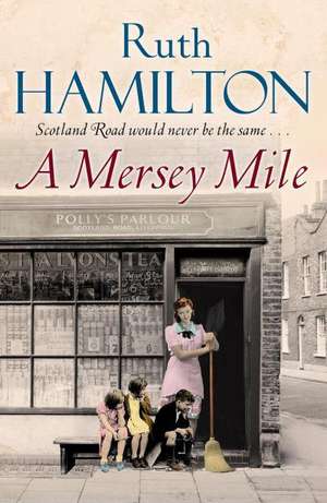 A Mersey Mile de Ruth Hamilton