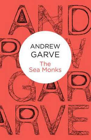 The Sea Monks de Andrew Garve