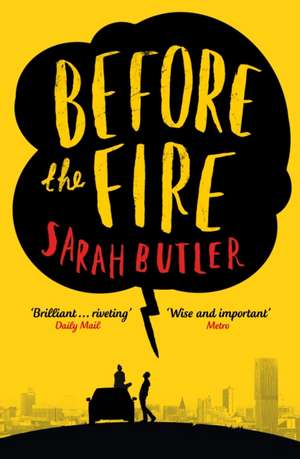 Before the Fire de Sarah Butler