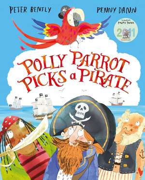 Polly Parrot Picks a Pirate de Peter Bently