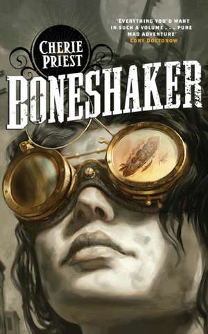 Boneshaker de Cherie Priest