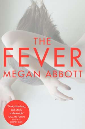 The Fever de Megan Abbott