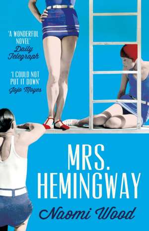 Mrs. Hemingway de Naomi Wood