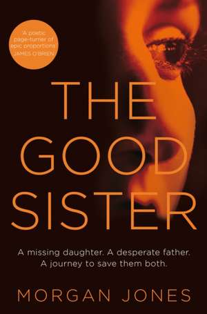 The Good Sister de Morgan Jones