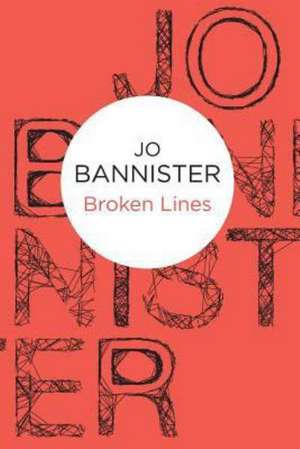 Broken Lines de Jo Bannister