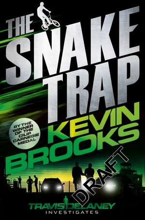 The Snake Trap de Kevin Brooks