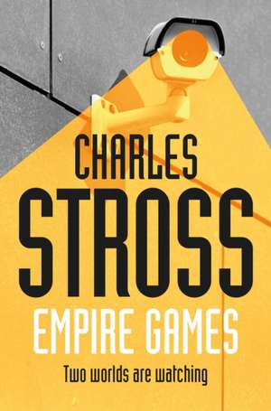 Empire Games de Charles Stross