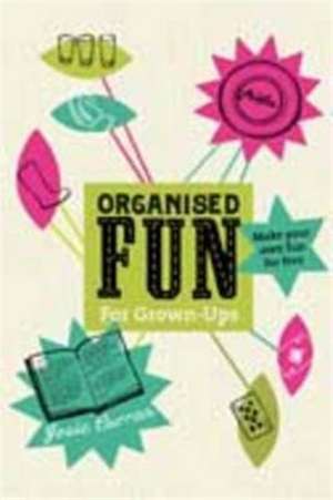 Organised Fun de Josie Curran