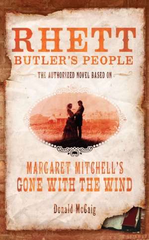 Rhett Butler's People de Donald Mccaig