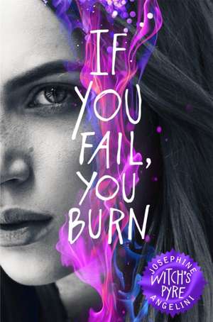 Witch's Pyre de Josephine Angelini