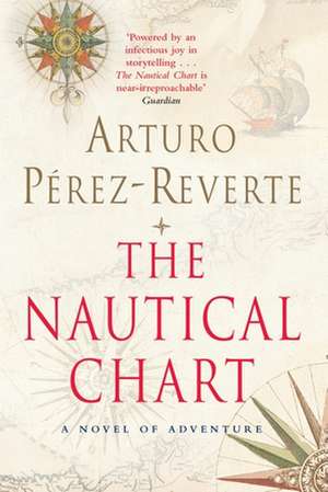 The Nautical Chart de Arturo Perez-Reverte