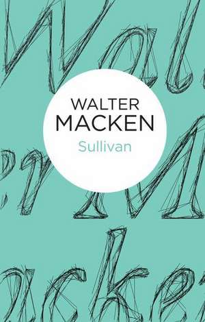 Sullivan de Walter Macken