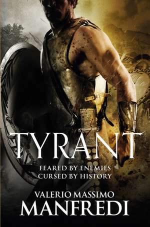 Tyrant de Valerio Massimo Manfredi