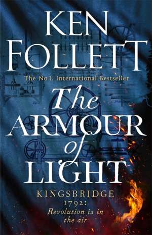 The Armour of Light de Ken Follett