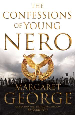 The Confessions of Young Nero de Margaret George