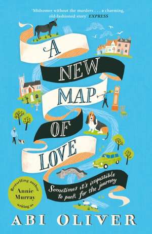 NEW MAP OF LOVE de Abi Oliver