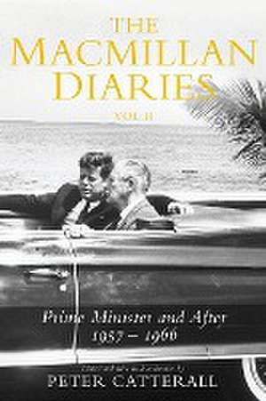 The Macmillan Diaries II de Harold Macmillan