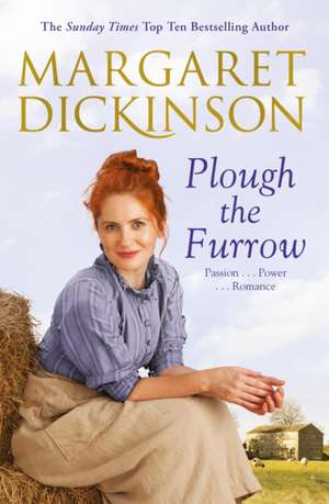 Plough the Furrow de Margaret Dickinson