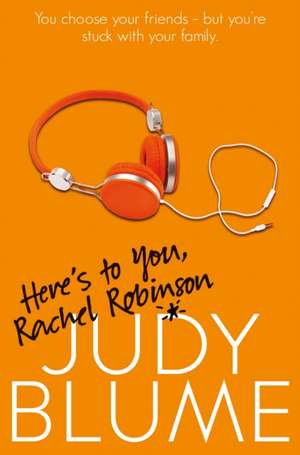 Here's to You, Rachel Robinson de Judy Blume