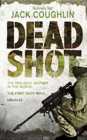 Dead Shot de Jack Coughlin