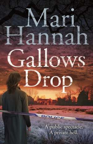 Gallows Drop de Mari Hannah