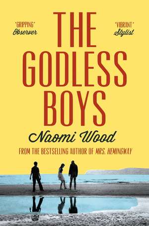 The Godless Boys de Naomi Wood