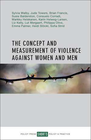 The Concept and Measurement of Violence against Women and Men de Sylvia Walby