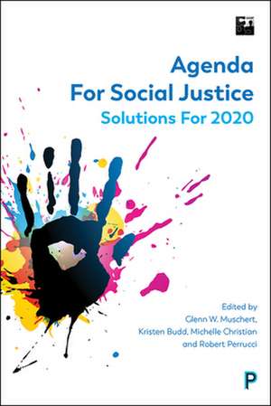 Agenda For Social Justice – Solutions For 2020 de Glenn W. Muschert