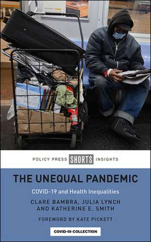 Unequal Pandemic de Clare Bambra