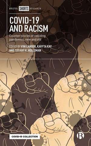 COVID–19 and Racism – Counter–Stories of Colliding Pandemics de V Lander