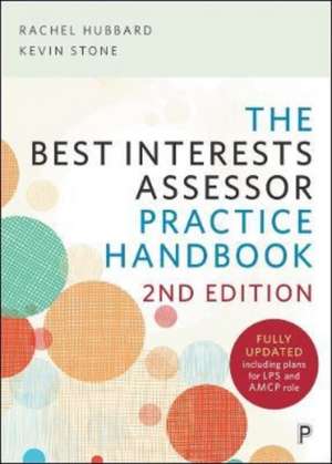 The Best Interests Assessor Practice Handbook – Se cond edition de Rachel Hubbard