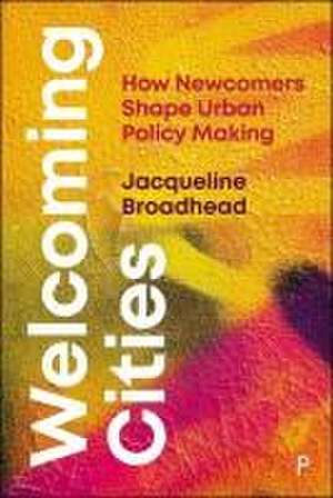 Welcoming Cities de Jacqueline Broadhead