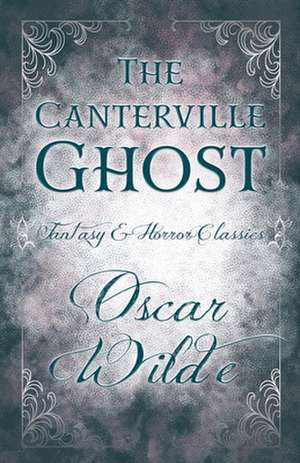 The Canterville Ghost de Oscar Wilde