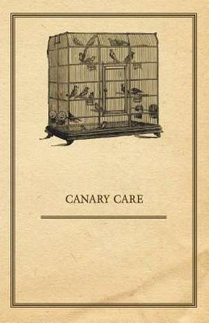 Canary Care de Anon