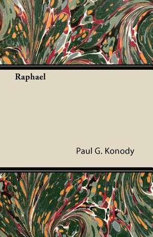 Raphael de Paul G. Konody